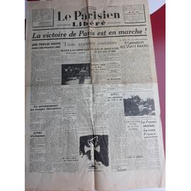 Le Parisien Libéré N°1 Du Mardi 22 Août 1944