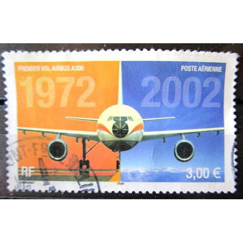 2002. Pa 65 Poste Aérienne: 30ème Anniversaire Du 1er Vol De L'airbus A300.