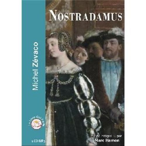 Nostradamus - Livre Audio Lu Par Marc Hamon