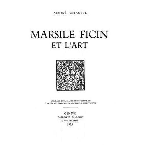 Marsile Ficin Et L'art