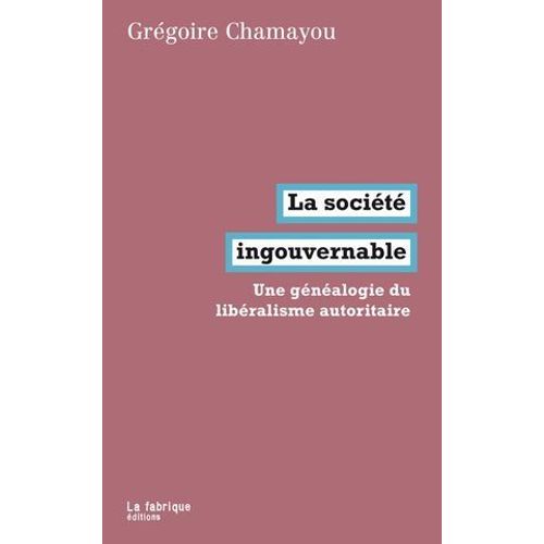 La Société Ingouvernable