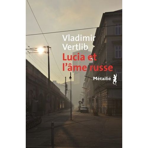 Lucia Et L'âme Russe