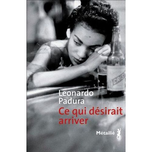 Ce Qui Désirait Arriver