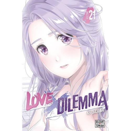 Love X Dilemma - Tome 21