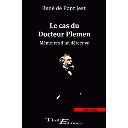 Le Cas Du Docteur Plemen - Mémoires D'un Détective