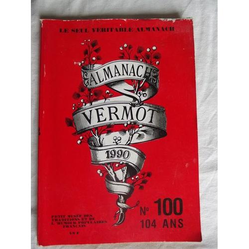 Almanach Vermot Numéro 100 Année 1990