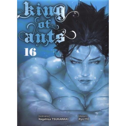 King Of Ants - Tome 16