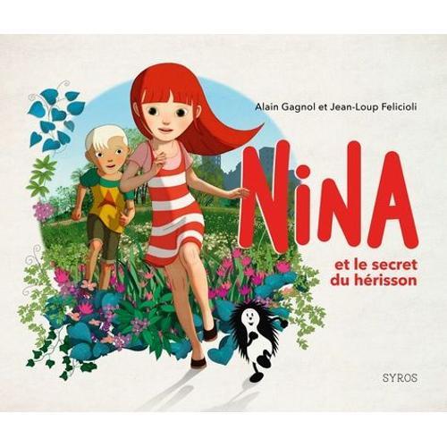 Nina Et Le Secret Du Hérisson