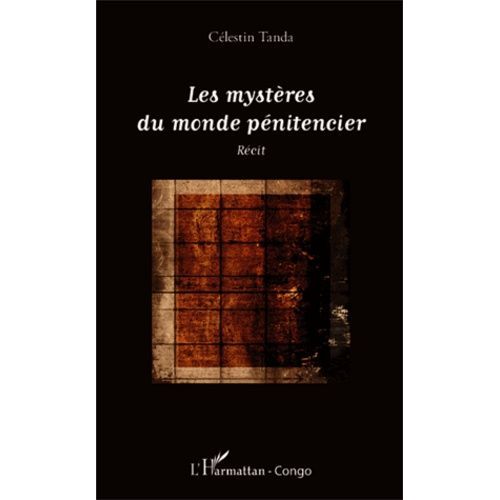 Les Mystères Du Monde Pénitencier