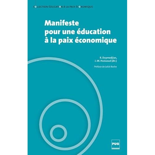 Manifeste Pour Une Éducation À La Paix Économique