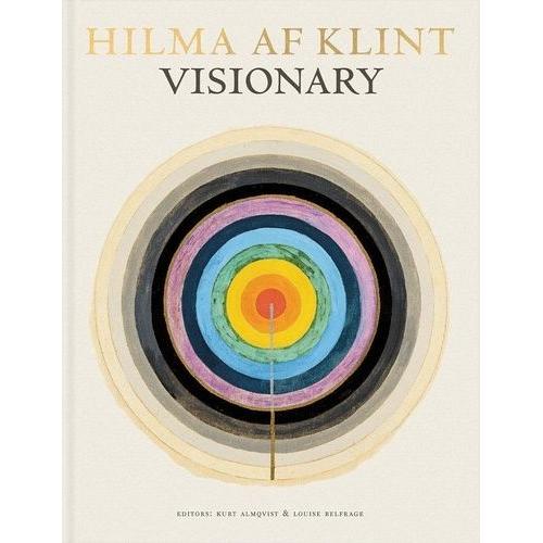 Hilma Af Klint - Visionary