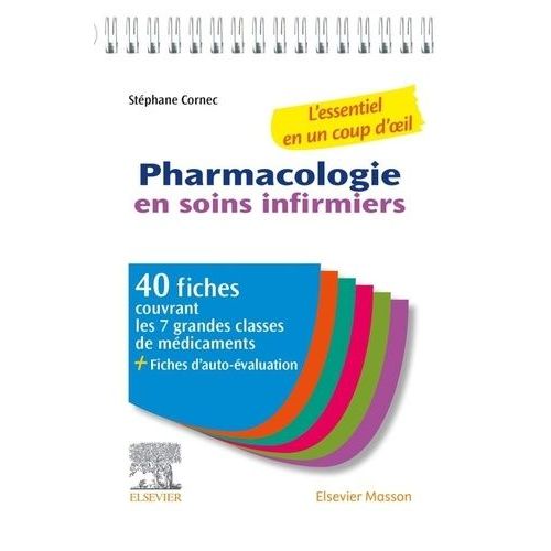 Pharmacologie En Soins Infirmiers - L'essentiel En Un Coup D'oeil