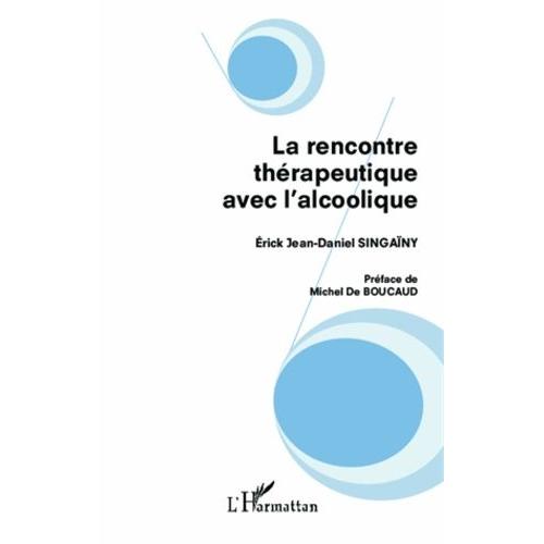 La Rencontre Thérapeutique Avec L'alcoolique