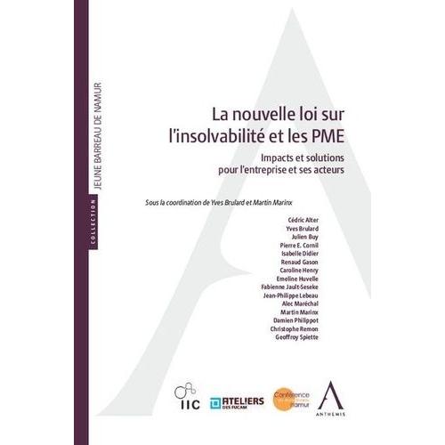 La Nouvelle Loi Sur L?Insolvabilité - Impacts Et Solutions Pour L?Entreprise Et Ses Acteurs