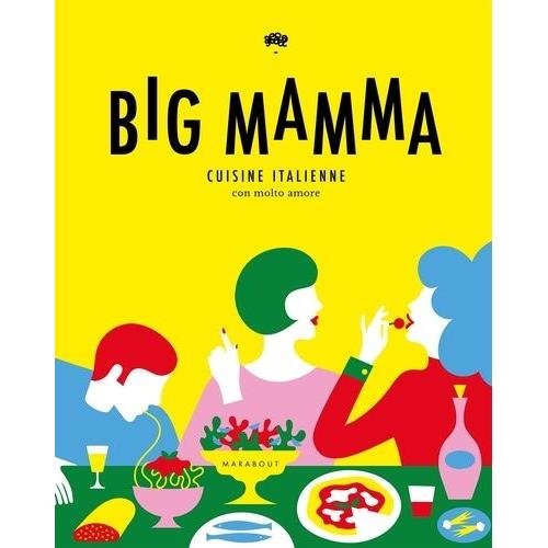 Big Mamma - Cuisine Italienne, Con Molto Amore