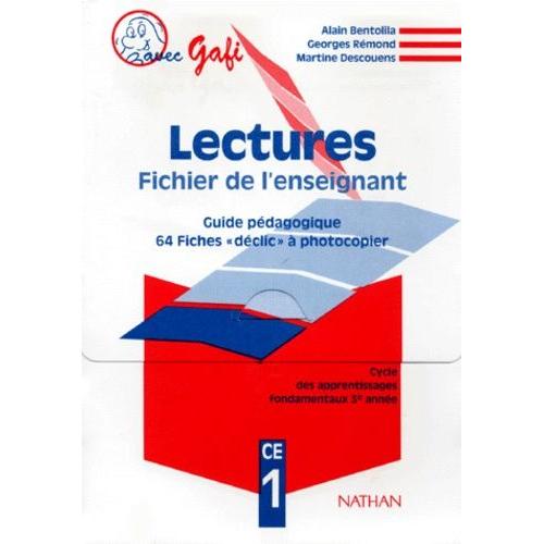 Lectures Ce1 - Cycle Des Apprentissages Fondamentaux 3ème Année, Fichier De L'enseignant, Guide Pédagogique, 64 Fiches "Déclics" À Photocopier