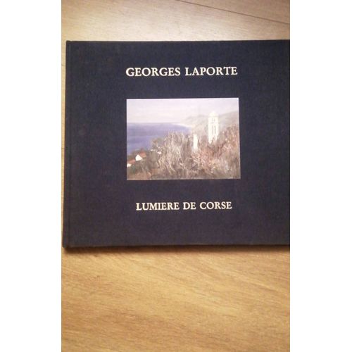 Lumière De Corse. Georges Laporte. Arts Et Peinture