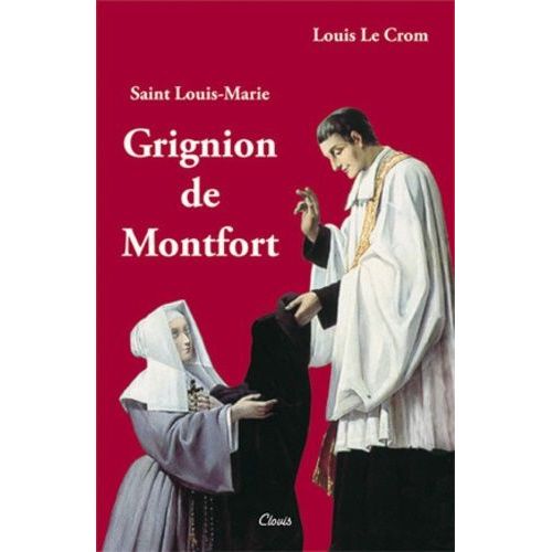 Saint-Louis-Marie Grignion De Montfort
