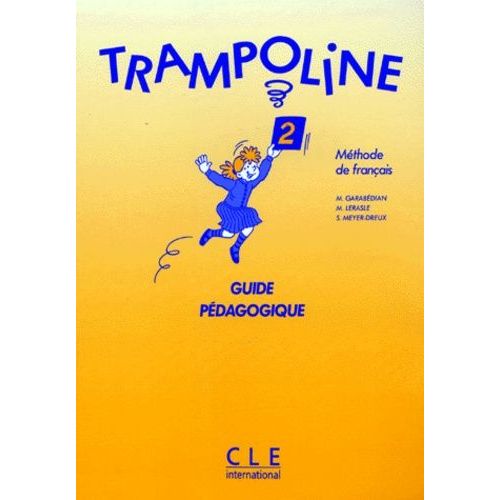 Trampoline - Tome 2, Guide Pédagogique, Méthode De Français