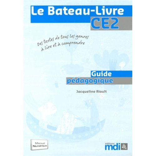 Le Bateau-Livre Ce2 - Guide Pédagogique