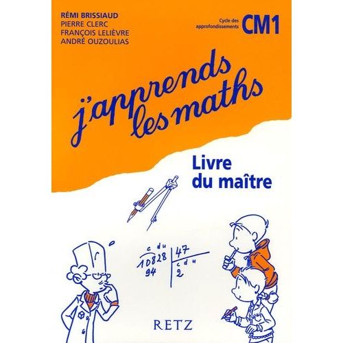 J'apprends Les Maths Cm1 - Livre Du Maître
