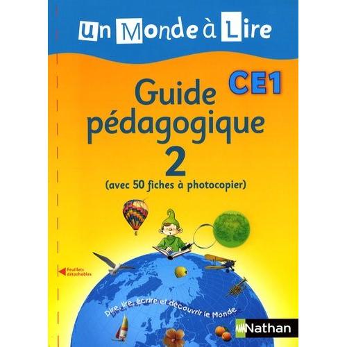 Un Monde À Lire Ce1 - Dire, Lire, Écrire Et Découvrir Le Monde Guide Pédagogique 2 Commentaires Pédagogiques Des Unités 5 À 8