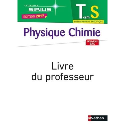 Physique Chimie Tle S - Livre Du Professeur