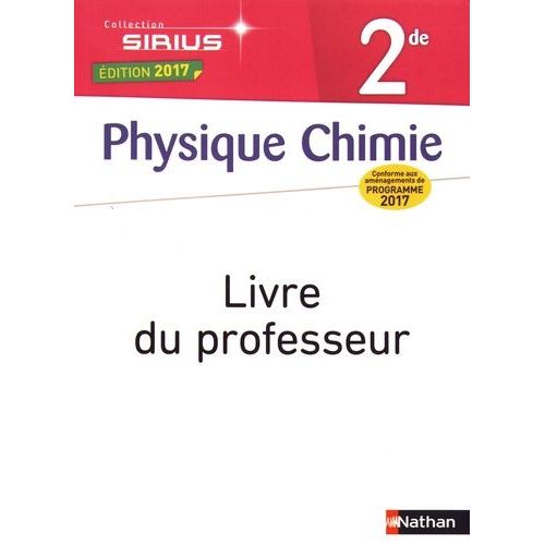 Physique Chimie 2de Sirius - Livre Du Professeur