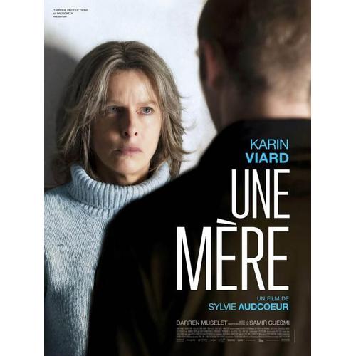 Une Mère - Affiche Originale De Cinéma - Format 120 X 160 Cm - Un Film De Sylvie Audcoeur - Avec Karin Viard, Darren Muselet, Samir Guesmi. Année 2022.