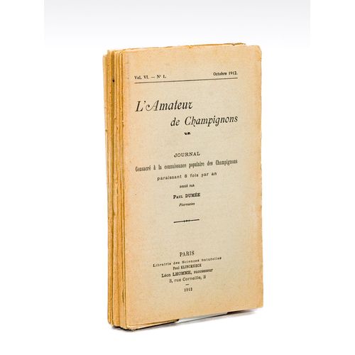 L'amateur De Champignons ( Vol. Vi Octobre 1912 - Septembre 1913, 8 Volumes, Complet ). Journal Consacré À La Connaissance Populaire Des Champignons