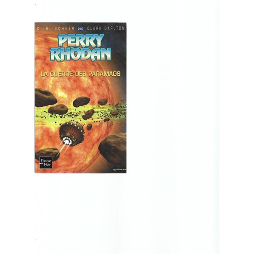 " La Guerre Des Paramags " : Perry Rhodan # 240 #### Première Édition