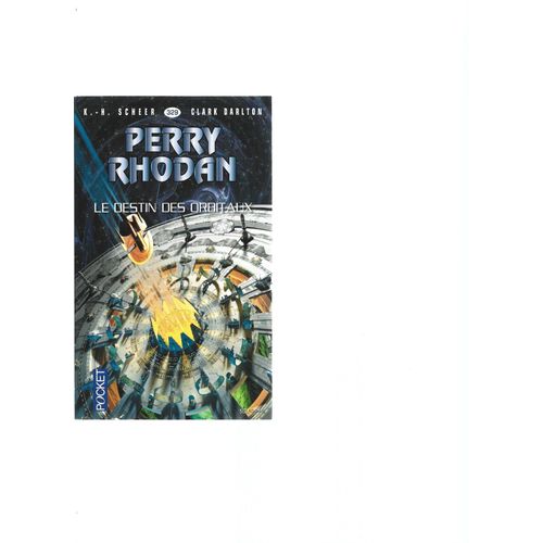 " Le Destin Des Orbitaux " : Perry Rhodan # 329 ( Première Édition )