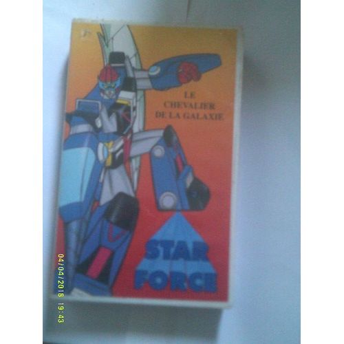 Star Force Le Chevalier De La Galaxie
