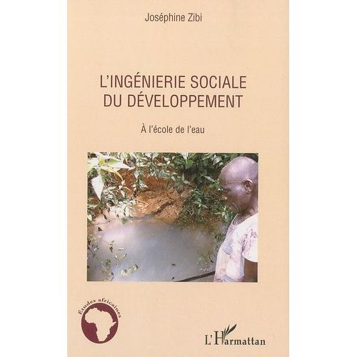 L'ingénierie Sociale Du Développement - A L'école De L'eau