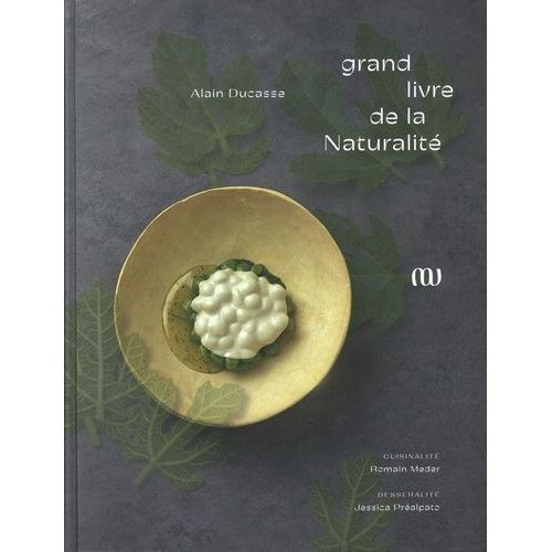 Grand Livre De La Naturalité - Cuisine | Rakuten