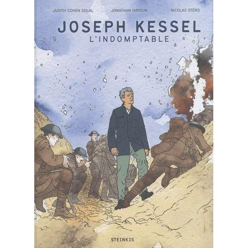 Joseph Kessel, L'indomptable