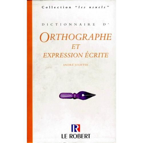 Dictionnaire D'orthographe Et D'expression Écrite
