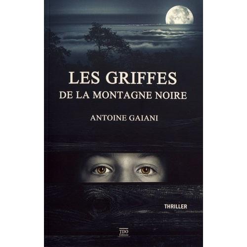 Les Griffes De La Montagne Noire