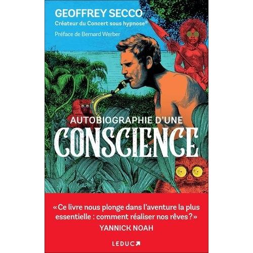 Autobiographie D'une Conscience