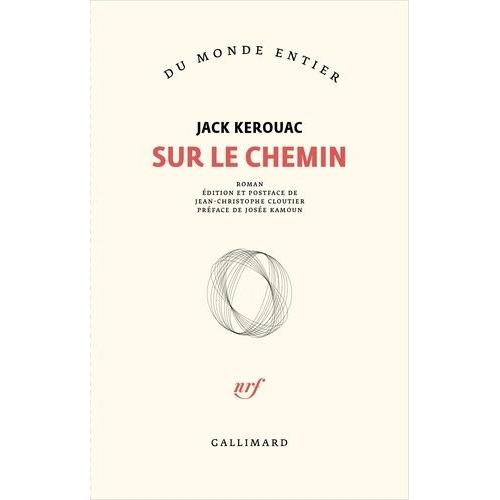 Sur Le Chemin - Edition En Joual Québécois