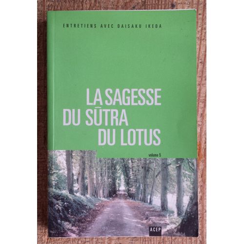 La Sagesse Du Sutra Du Lotus - Volume 5