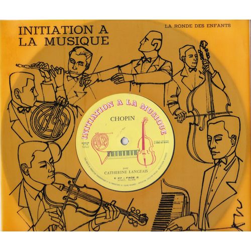 Initiation À La Musique - Chopin - La Ronde Des Enfants