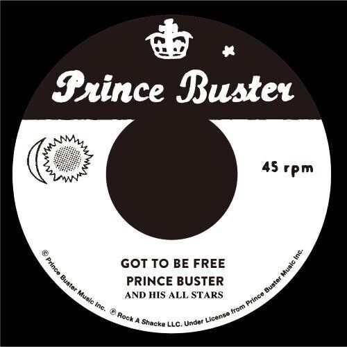 Prince Buster - Got To Be Free / Black Soul [7-Inch Single]