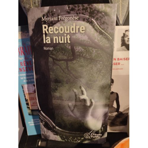 Recoudre La Nuit