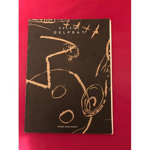 Hélène Delprat Catalogue Galerie Adrien Maeght 1987