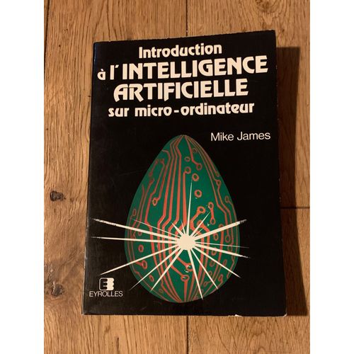 Introduction A L’Intelligence Artificielle Sur Micro Ordinateur 