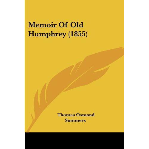 Memoir Of Old Humphrey (1855)