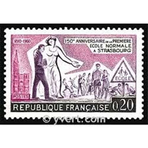 Sesquicentenaire De L'école Normale De Strasbourg Année 1960 N° 1254 Yvert Et Tellier Luxe