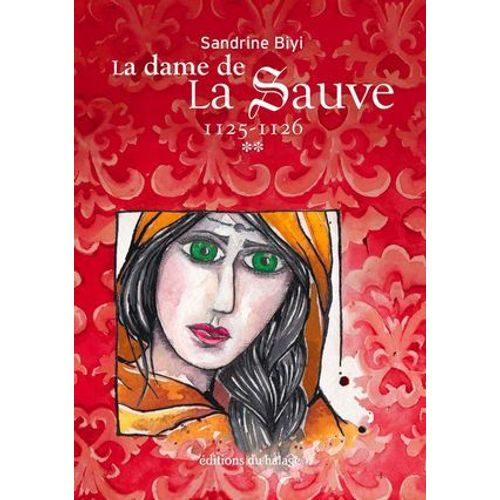 La Dame De La Sauve - Tome 2