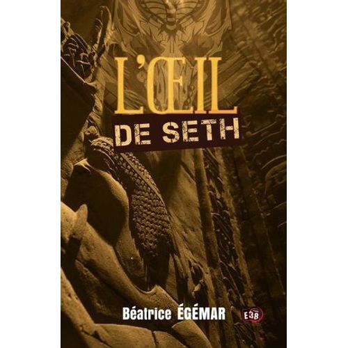 L'oeil De Seth